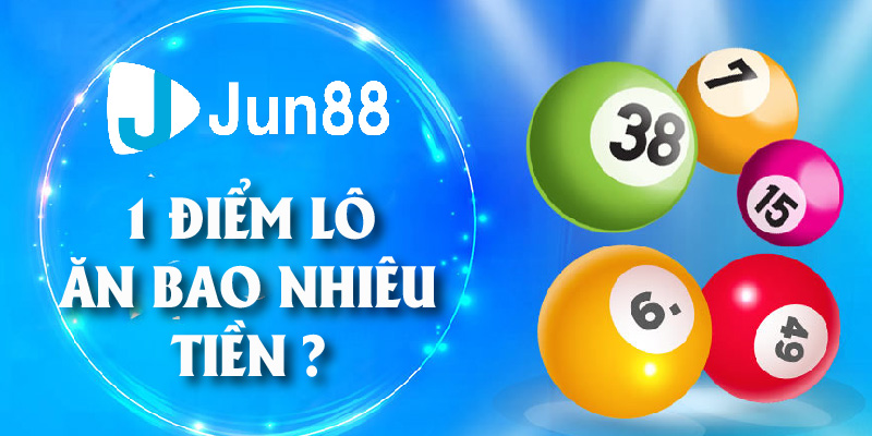 Bảng giá lô đề miền Bắc - 1 điểm lô ăn bao nhiêu tiền?